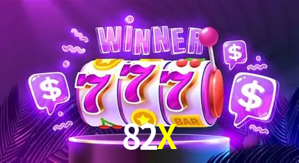 Descubra o Mundo do Cassino Online com 82X